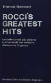Rocci's greatest hits. Le definizioni più strane e divertenti del celebre dizionario greco